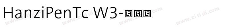HanziPenTc W3字体转换